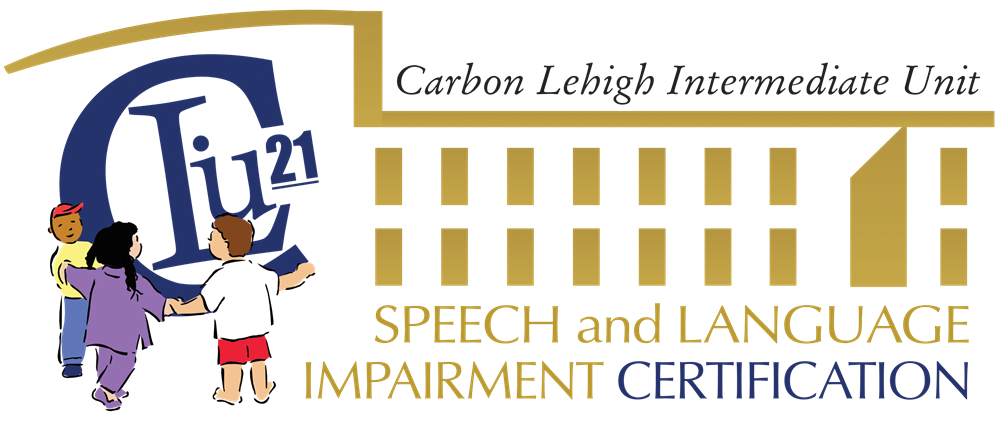  This graphic says "CLIU21 Speech and Language Impairment Certification"